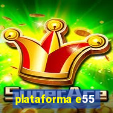 plataforma e55